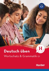 dt. üben, Wortschatz + Grammatik C1