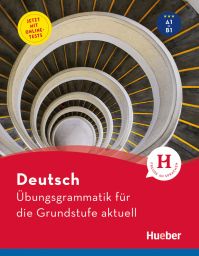 Deutsch –  Übungsgrammatik für die Grundstufe -  aktuell (978-3-19-117448-4)