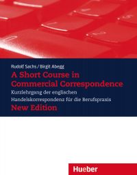 A Short Course in Commercial Correspondence – New Edition (978-3-19-892849-3)