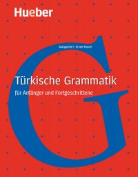 Türkische Grammatik f. Anf. und Fort.