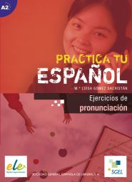 Practica tu español, Ej.pronunciación+CD