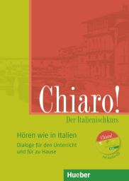 Chiaro! Hören wie in Italien, Buch+CD