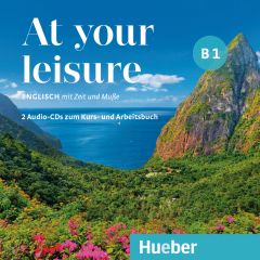 At your leisure B1, 2 Audio-CDs