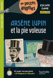 Escape game, Arsène Lupin