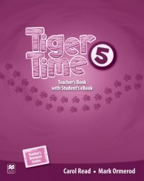Tiger Time 5, Teacher's Ed. Pack + ebook
