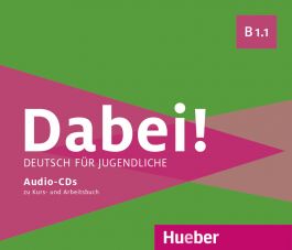 Hueber | Dabei! B1.1, 2 CDs Z. KB+1 CD Z.AB Shop