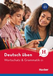 Hueber | Dt. üben, Wortschatz + Grammatik C1 Shop